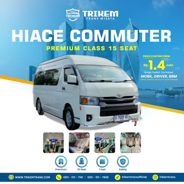 HIACE COMMUTER 15 SEAT + DRIVER + BBM